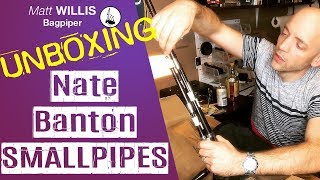 Unboxing of Nate Banton Smallpipes [upl. by Ecneitap]