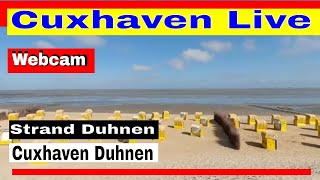 Cuxhaven Live Cam  Webcam Strand Duhnen in Cuxhaven Duhnen [upl. by Eenhat]