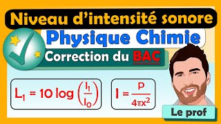 NIVEAU dintensité SONORE 🎯 BAC  Terminale spé physique chimie  ✅ Exercice corrigé  Lycée [upl. by Ire]