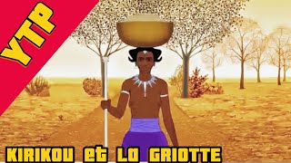 KIRIKOU et la GRIOTTE  YTP FR 😂🔥 [upl. by Libbey]