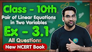 Class  10th Ex  31 Q1 to Q7 Intro to Pair of Linear Eq in Two Variables  New NCERT  CBSE [upl. by Edholm]