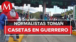 En Guerrero normalistas toman casetas de Autopista del Sol [upl. by Dumond928]