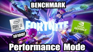 FORTNITE  Geforce GT 1030 2GB GDDR5  Intel Core i3 10100F  1080p Performance Mode Benchmark [upl. by Moshe]