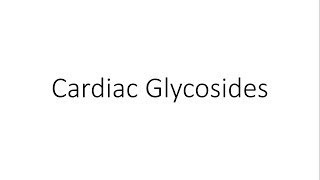 Cardiac Glycosides Digoxin  Pharmacology [upl. by Merrielle]