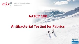 AATCC 100 Antibacterial Testing of Fabrics [upl. by Annoval350]