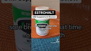 Estrohalt Dim Supplement Review for Women hormonehealth [upl. by Anytsirhc240]