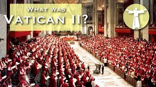 What Was Vatican II [upl. by Eniaj]