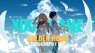 YOUR NAME  GOLDEN HOUR TypographyEdit capcut edit typography [upl. by Gardener349]