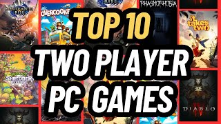 TOP 10 BEST TWO PLAYER PC GAMES [upl. by Alyak]