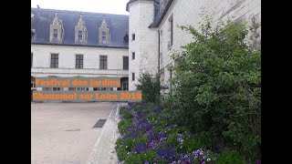 Festival des jardins Chaumont sur Loire 2019 [upl. by Gaskin]