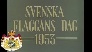 Svenska flaggans dag 1953 [upl. by Benkley]