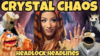 HEADLOCK HEADLINES Mercedes Mone Causes Crystal Chaos [upl. by Ivz330]