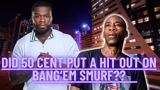 50 CENT FINALLY ANSWERS THE RUMOUR IF HE PUT A HIT ON BANGEM SMURF  50 CENT IS A SAVAGE [upl. by Stromberg941]