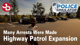 Many arrests were made on Highway Patrol Expansion for Police Simulator Patrol Officers [upl. by Ajssatsan295]