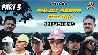 PART 3 Pulau Besar MELAKA Island Hopping On tak On [upl. by Mandy]