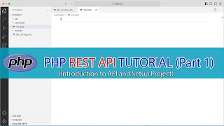 How to Create RESTful API With PHP amp MySQL Tutorial  What is REST API  Project Setup Part 1 [upl. by Doig]