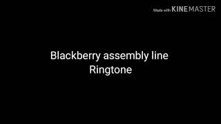 BlackBerry assembly line ringtone [upl. by Neeli272]