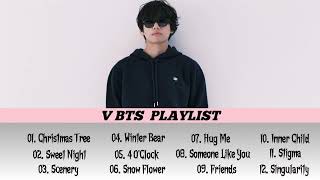 V BTS  Playlist Chill Study Sleep [upl. by Ahsinhoj196]