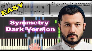 SYML  Symmetry Dark Version  Sheet Music amp Synthesia Piano Tutorial [upl. by Ityak]