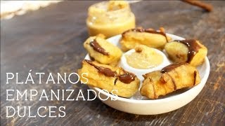 Receta Plátanos empanizados dulces [upl. by Elleret924]