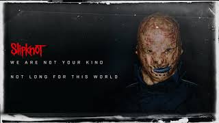 Slipknot  Not Long For This World Audio [upl. by Adaven]