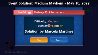 Medium Mayhem Game 13  May 18 2022 Event  FreeCell [upl. by Eicarg]