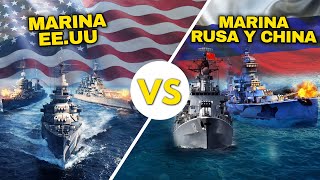 Flota naval de EE UU vs Rusia y china juntas ¿Quién ganaría [upl. by Kristal]