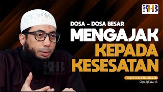 Ustadz Khalid Basalamah  Mengajak Kepada Kesesatan [upl. by Bander]