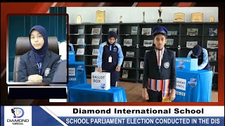 SCHOOL PARLIAMENT ELECTION CONDUCTED IN THE DIAMOND INTERNATIONAL SCHOOL💎✨20242025 [upl. by Ettenyar]