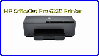 REVIEW 2024 HP OfficeJet Pro 6230 Printer ESSENTIAL details [upl. by Nuoras446]