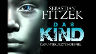 Sebastian Fitzek Das Kind 6 CDs [upl. by Ynafetse979]