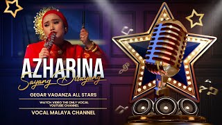 Azharina  Sayang Disayang  Gegar Vaganza 2023 vocalmalaya Vocal Only [upl. by Yramanna63]