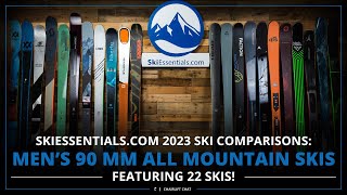 2023 Mens 90 mm All Mountain Ski Comparison with SkiEssentialscom [upl. by Ordnaxela826]