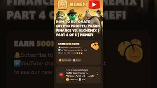 Memefi Video Code How to Automate Crypto Profits Yearn Finance vs Alchemix memefisecretcode [upl. by Adekram]