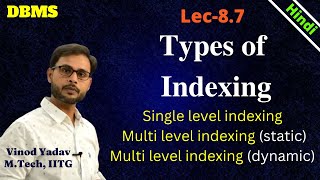 L87  Types of indexing in DBMS  Primary index  Secondary index  Clustering index  B tree [upl. by Egan168]