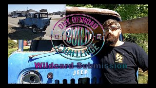 onX Offroad Build Challenge 20 Wildcard Submission  1964 M677 Forward control Jeep [upl. by Hacissej]