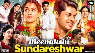 Meenakshi Sundareshwar Full Movie In Hindi  Abhimanyu Dassani  Sanya Malhotra  Review amp Facts [upl. by Nwonknu]