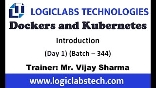 Dockers and Kubernetes Day 1 Batch 344 [upl. by Ardnaik]