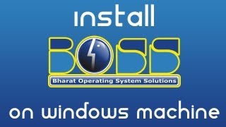 Linux Tutorials 07  Install BOSS Linux On Any Windows Machine [upl. by Tallbot]