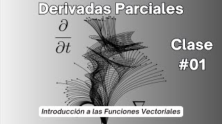 01  Introducción a las Funciones Vectoriales [upl. by Odnumde]