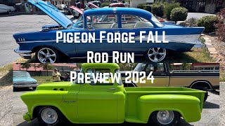 FALL Rod Run 2024 Preview Pigeon Forge TN [upl. by Aniwde]