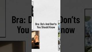 Bra Do’s amp Don’ts You Should Know Savvyy [upl. by Doownyl]