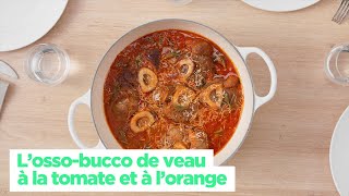 Épisode 1  Lossobucco de veau à la tomate et à lorange [upl. by Elle]