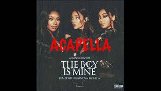 Ariana Grande  the boy is mine Remix  Acapella [upl. by Jemena697]