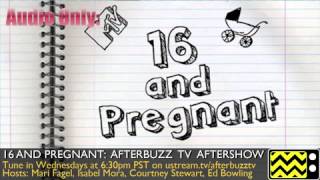 16 and Pregnant After Show Season 3 Episode 5 quot Cleondra quot  AfterBuzz TV [upl. by Leinahtam733]