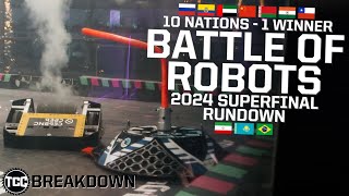 Robot Combats 1st World Championship since 2003  BATTLE OF ROBOTS 2024 SUPERFINAL BREAKDOWN [upl. by Maryjane]