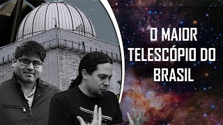 Qual o maior telescópio no Brasil [upl. by Nauqel103]