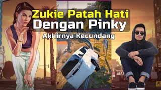 Zukie Patah Hati Dengan Pinky  GTA V [upl. by February]