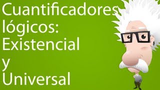 Cuantificadores en lógica existencial y universal [upl. by Gabriellia]