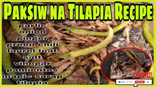 Paksiw na Tilapia Recipe l How to Cook Paksiw na Tilapia [upl. by Lionello]